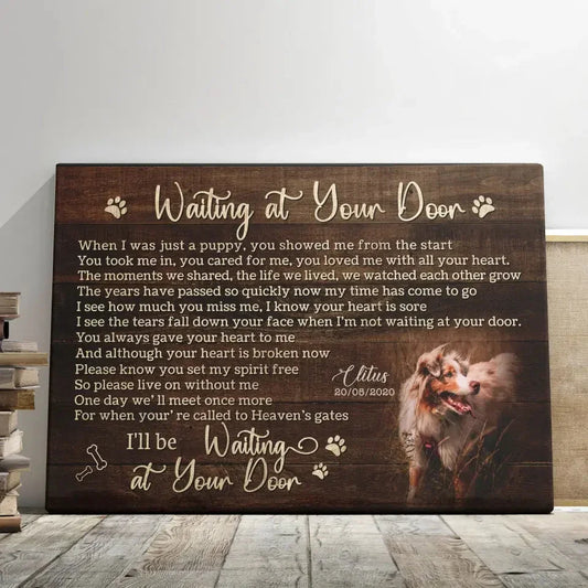 I’ll Be Waiting – Custom Pet Loss Canvas With Photo & Poem - PersonalizedFury