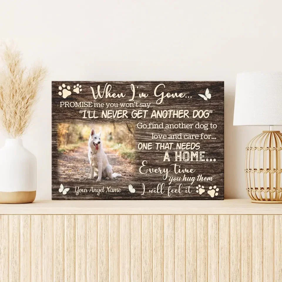 “When I’m Gone” – Personalized Dog Memorial Canvas for Healing - PersonalizedFury