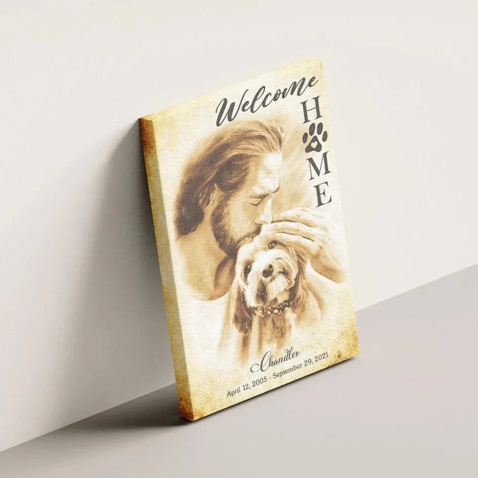 Welcome Home Dog Memorial Canvas – Jesus Holding Pet Design