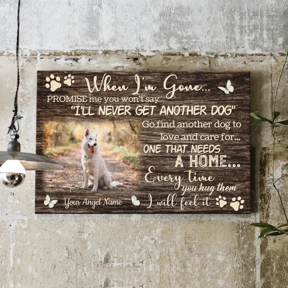 “When I’m Gone” – Personalized Dog Memorial Canvas for Healing - PersonalizedFury