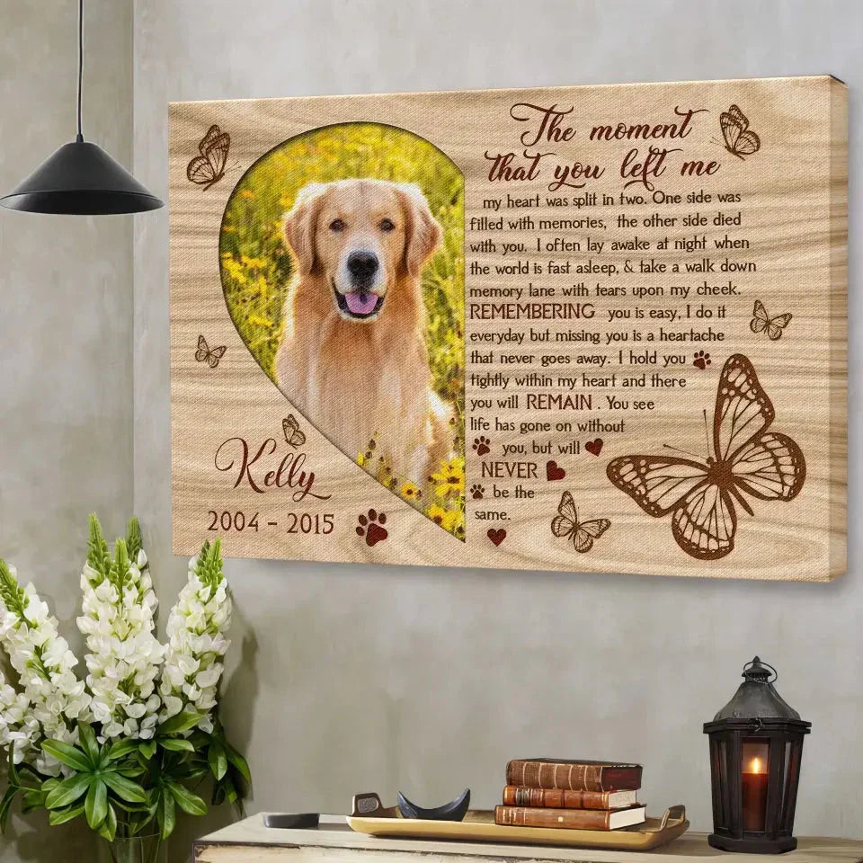 The Moment That You Left Me Canvas - Personalized Dog Memorial Gift - PersonalizedFury