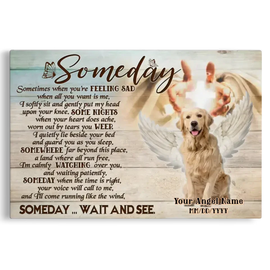 Someday Poem – Custom Dog Memorial Canvas with Angel Wings - PersonalizedFury