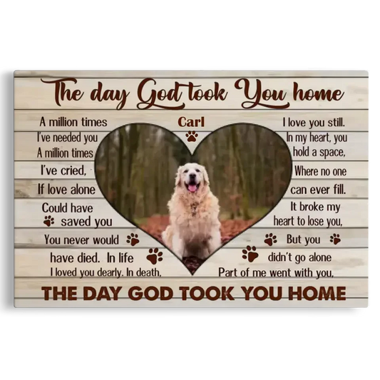 The Day God Took You Home – Personalized Dog Memorial Canvas with Picture - PersonalizedFury