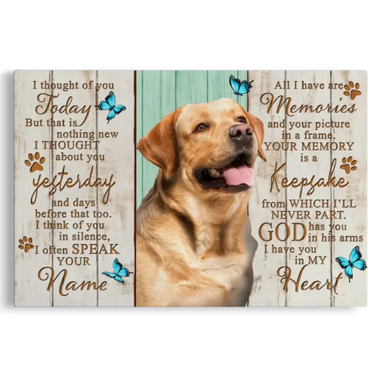 I Thought of You Today – Personalized Dog Memorial Canvas - PersonalizedFury