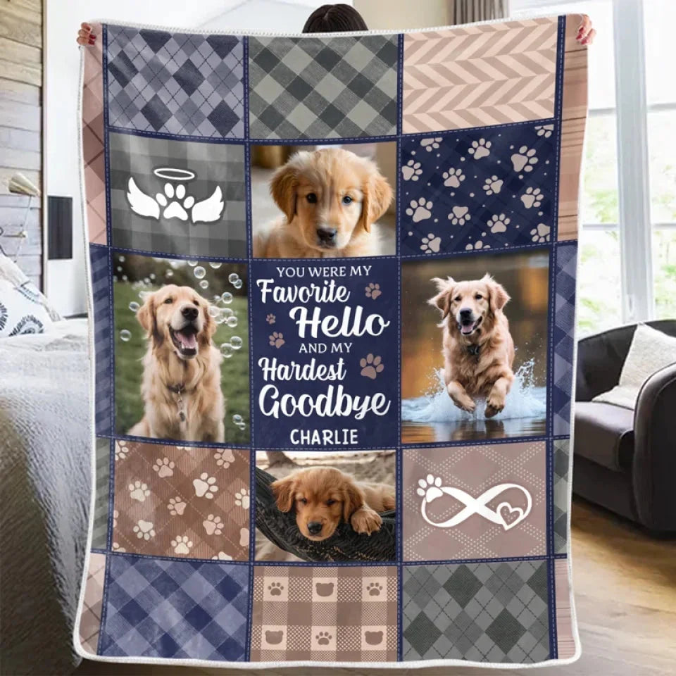 Dog Memorial Blanket – Favorite Hello, Hardest Goodbye Quote - PersonalizedFury