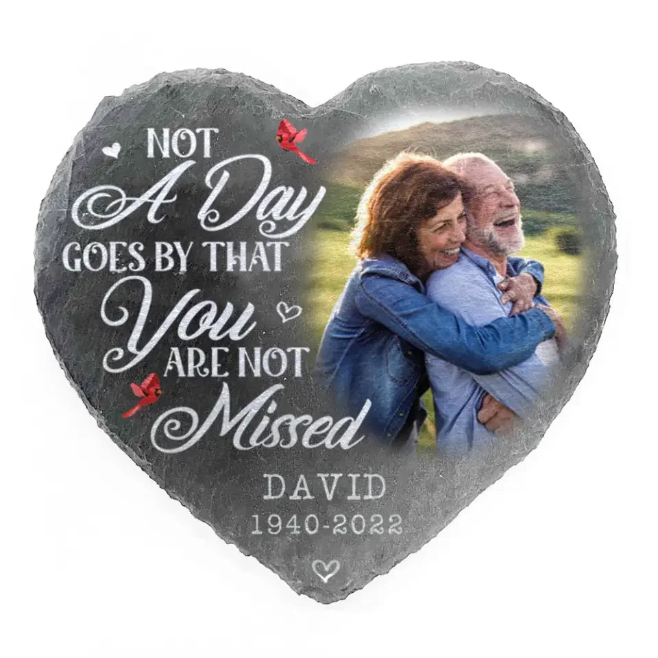 Not A Day Goes By That You Are Not Missed - Personalized Stone, Memorial Gift