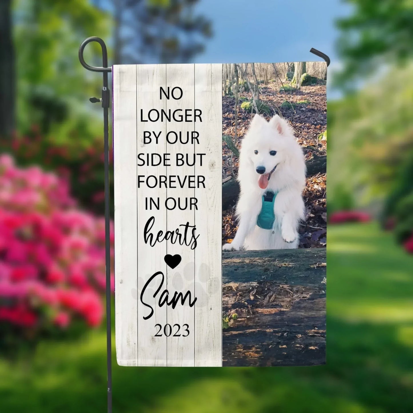 No Longer By Our Side But Forever In Our Hearts - Personalized Garden Flag, Loss Of Pet Gift