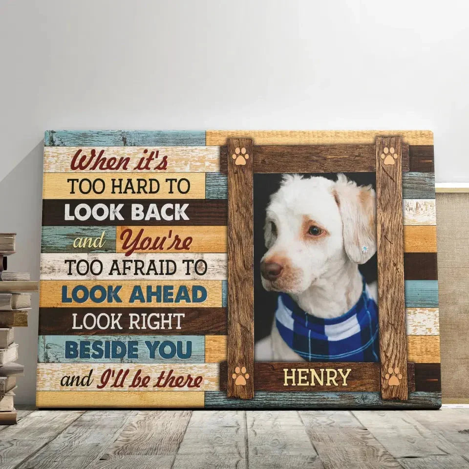 “I’ll Be There” Custom Pet Memorial Canvas – Framed Dog Loss Gift - PersonalizedFury