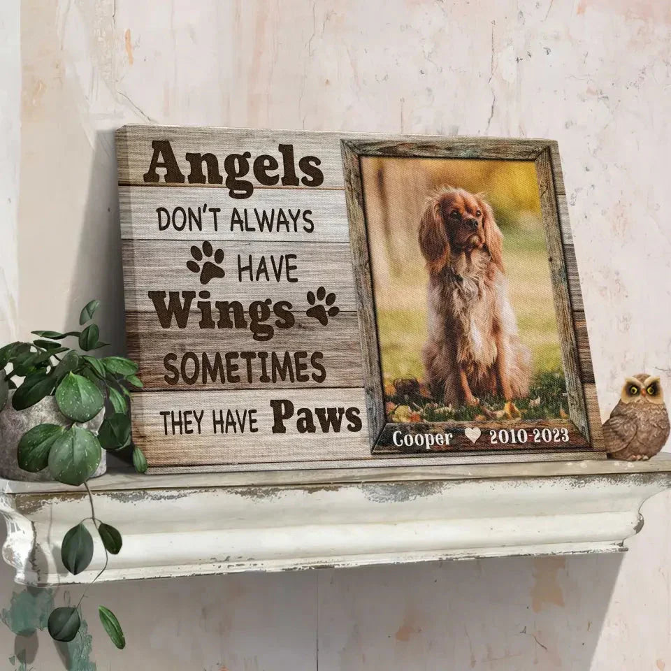 Angels Don’t Always Have Wings – Personalized Dog Memorial Canvas - PersonalizedFury