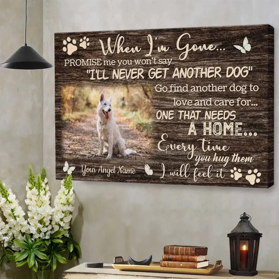 “When I’m Gone” – Personalized Dog Memorial Canvas for Healing - PersonalizedFury