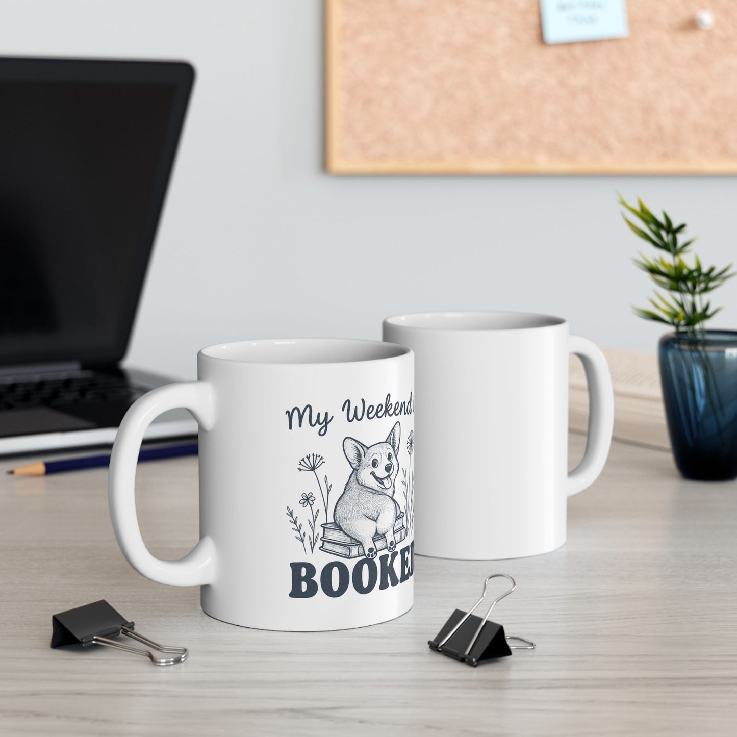 My Weekend is Booked Corgi Mug – Gift for Dog & Book Lovers