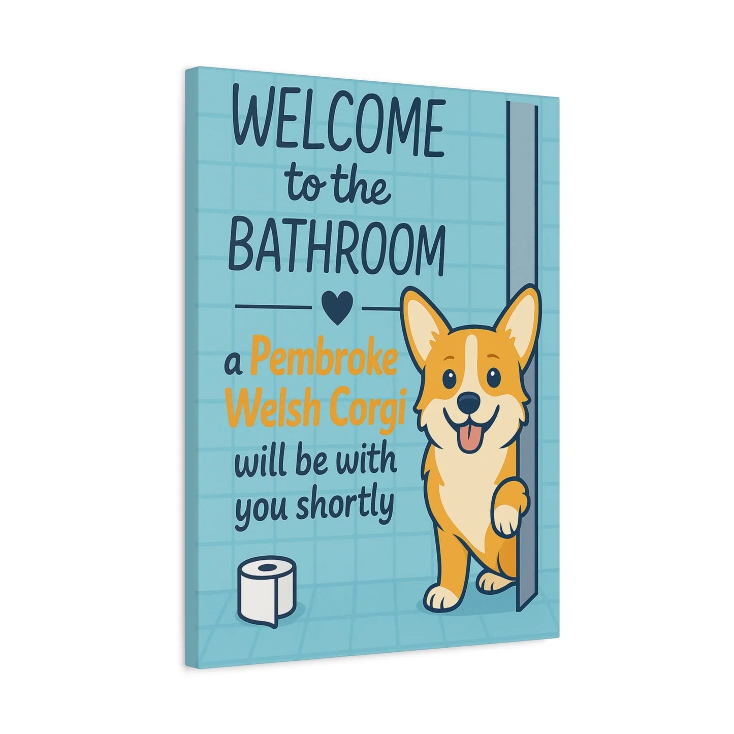 Funny Corgi Bathroom Canvas Wall Art – Cute Dog Lover Gift