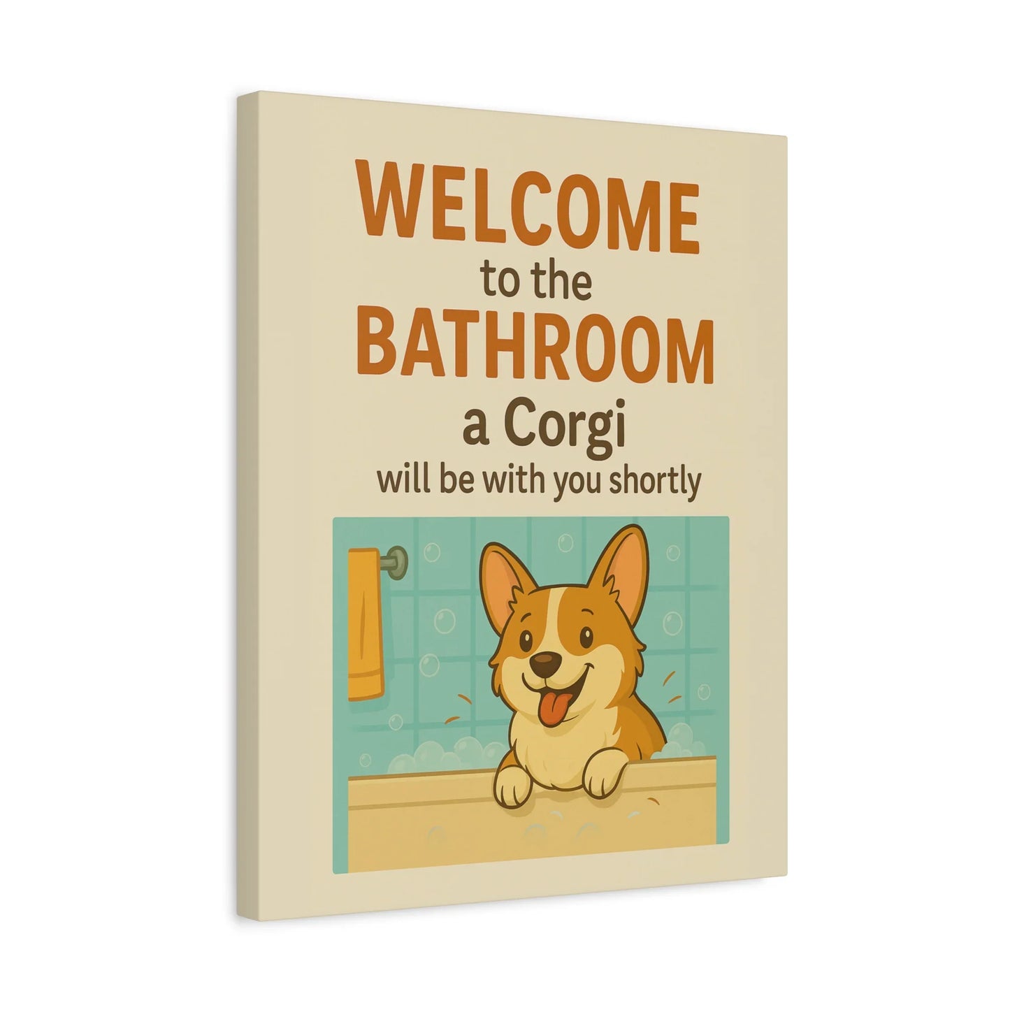 Funny Corgi Bathroom Wall Art – Gift For Corgi Lover