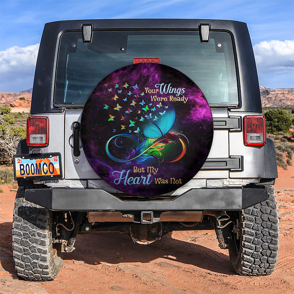 Your Wings Were Ready Car Spare Tire Cover