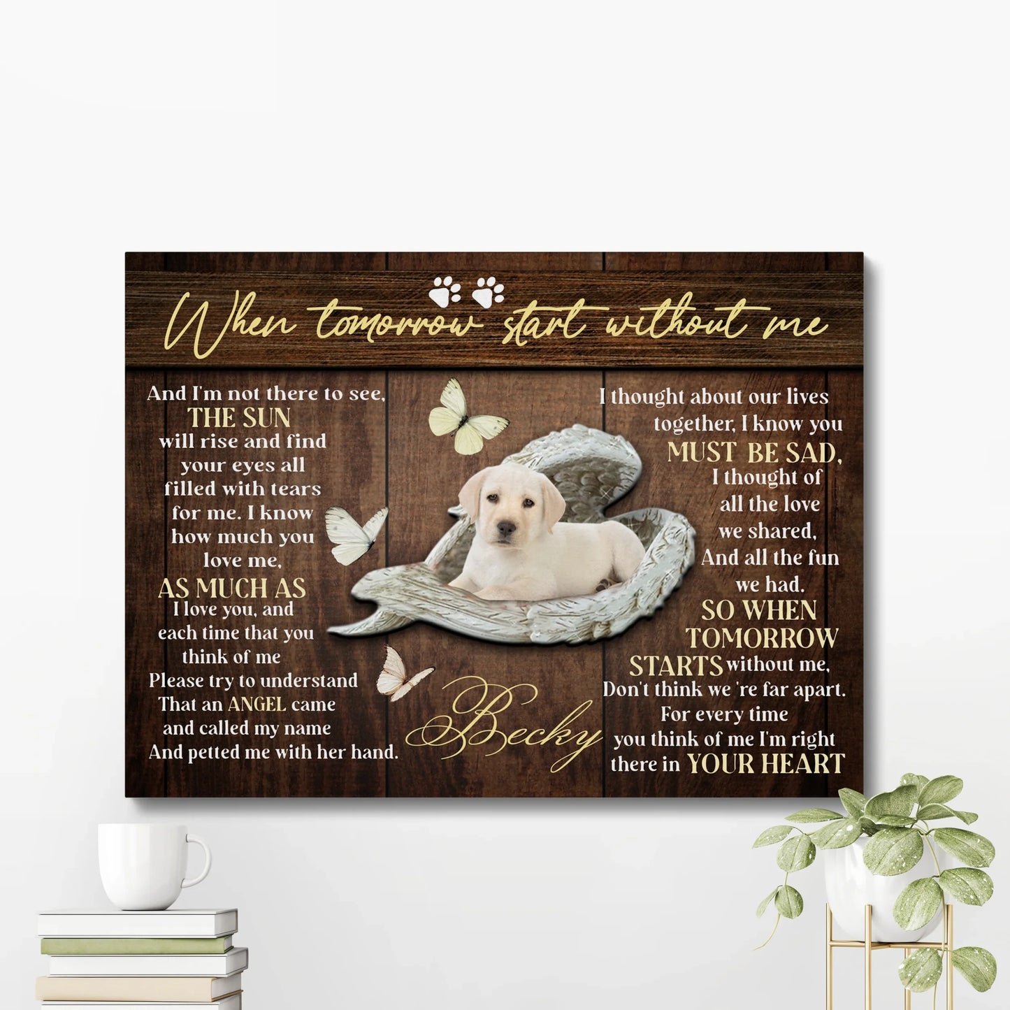 When Tomorrow Starts Without Me – Gift for Dog Loss | Pet Memorial Canvas