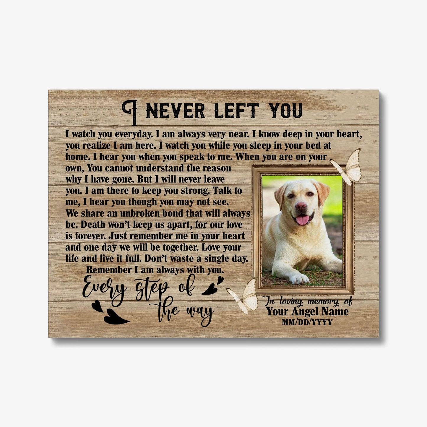 Gift for Dog Loss – I Never Left You Pet Memorial Canvas with Photo