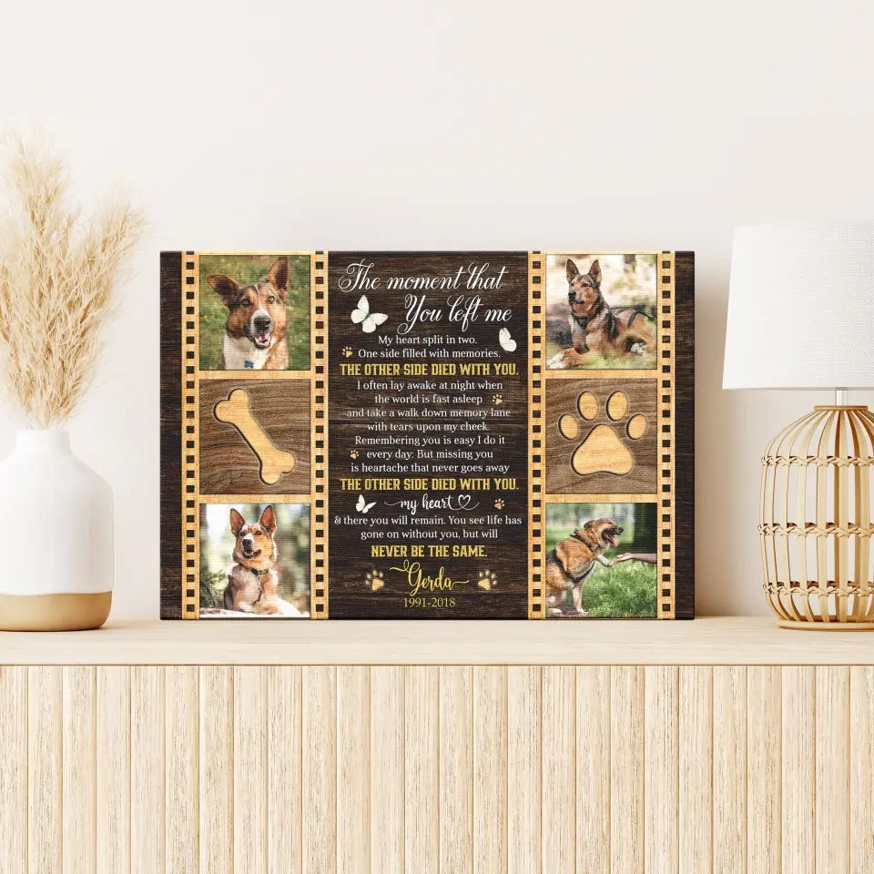 The Moment That You Left Me Canvas – Personalized Dog Memorial Gift - PersonalizedFury
