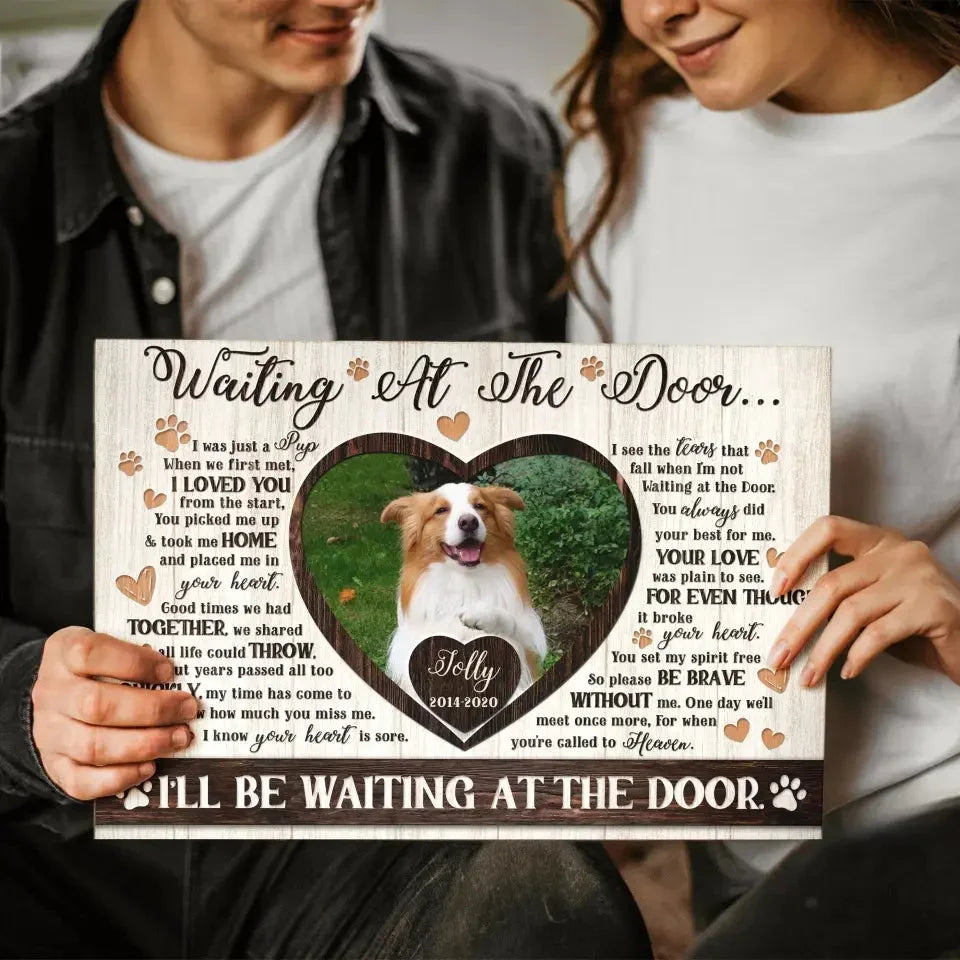 Dog Memorial Gift – Custom Canvas with “I’ll Be Waiting at the Door” - PersonalizedFury