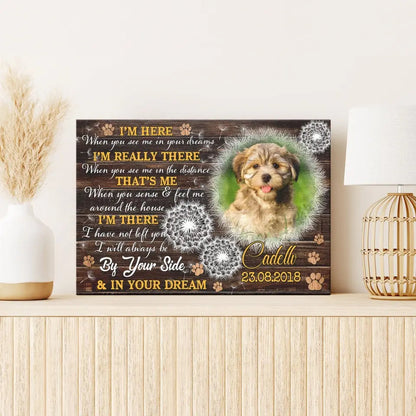 I'm Here – Personalized Dog Memorial Canvas With Photo & Poem - PersonalizedFury