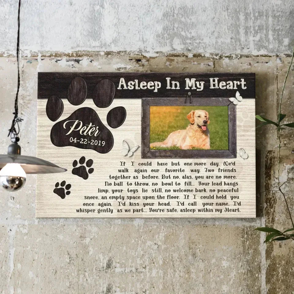 Dog Memorial Canvas – “Asleep In My Heart” Poem, Custom Photo & Name Gift - PersonalizedFury