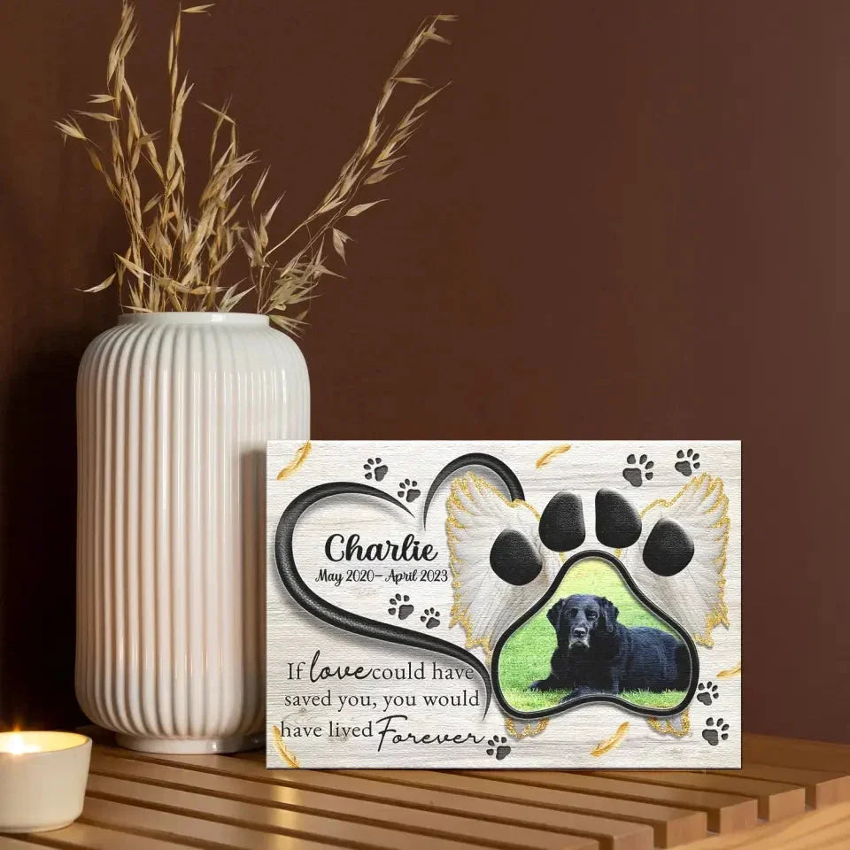 If Love Could Have Saved You – Angel Wings Dog Memorial Canvas - PersonalizedFury