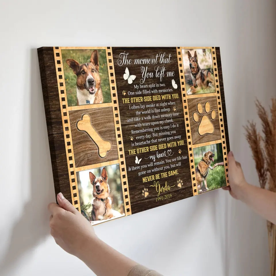 The Moment That You Left Me Canvas – Personalized Dog Memorial Gift - PersonalizedFury