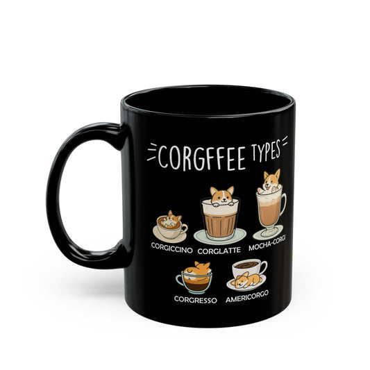Corgi Mug - Gift for Corgi Lovers - Black 11oz, 15oz