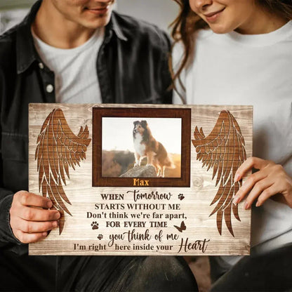 When Tomorrow Starts Without Me – Custom Dog Memorial Canvas - PersonalizedFury