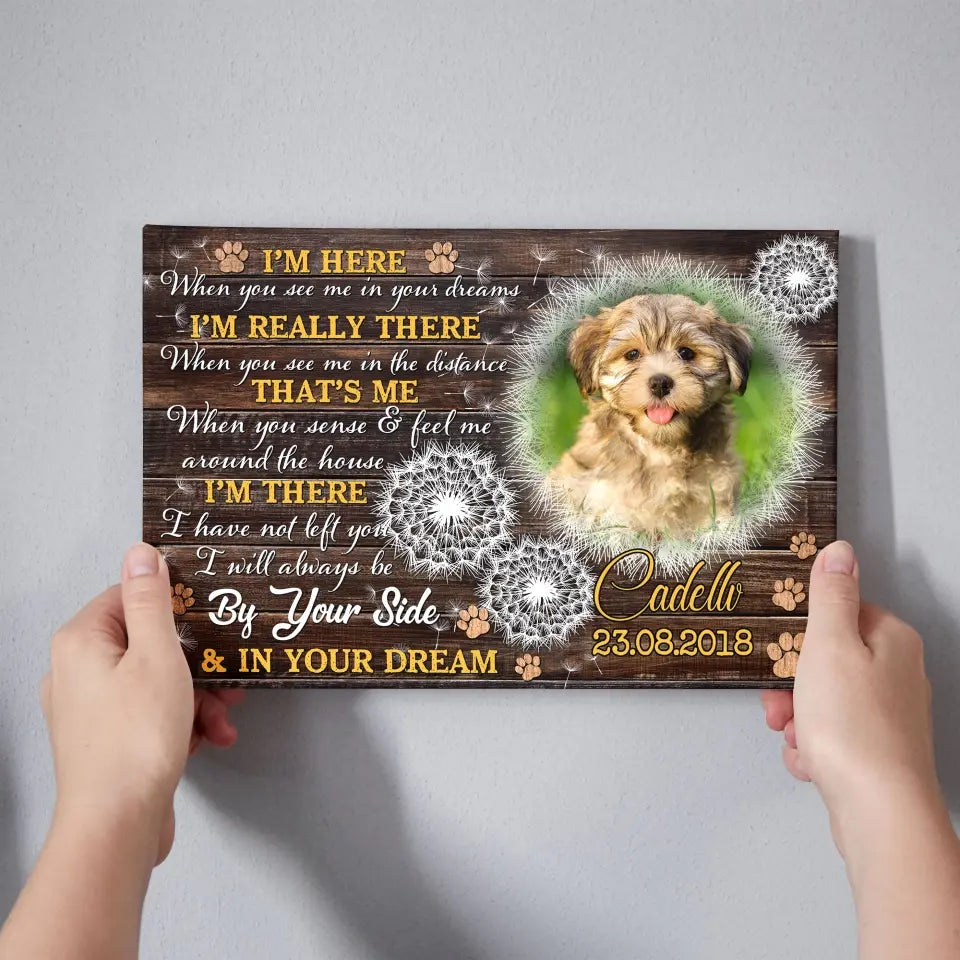 I'm Here – Personalized Dog Memorial Canvas With Photo & Poem - PersonalizedFury