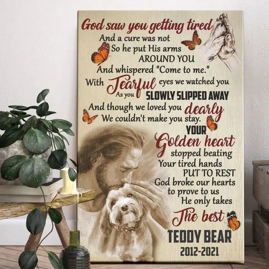 God Saw You Getting Tired Jesus Canvas – Dog Memorial Gift with Name