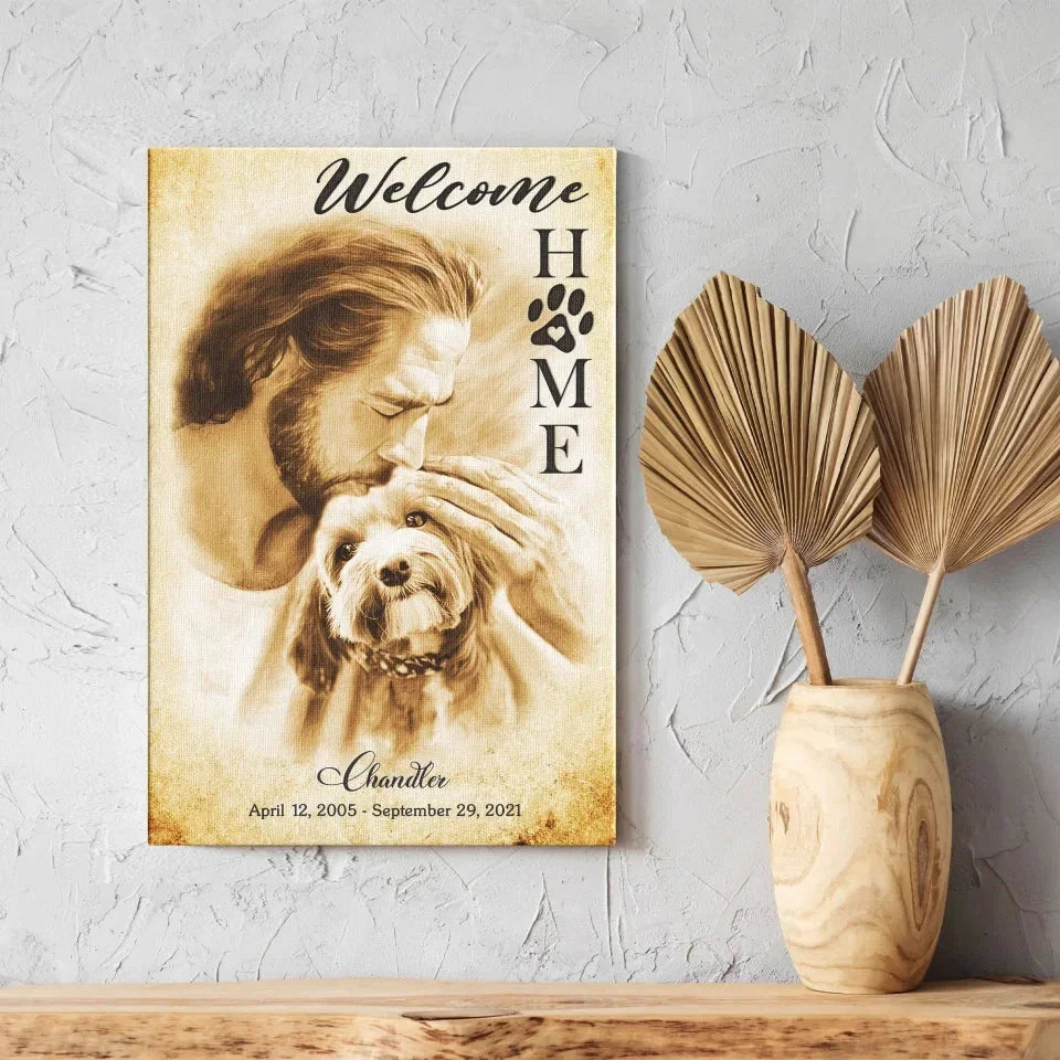 Welcome Home Dog Memorial Canvas – Jesus Holding Pet Design