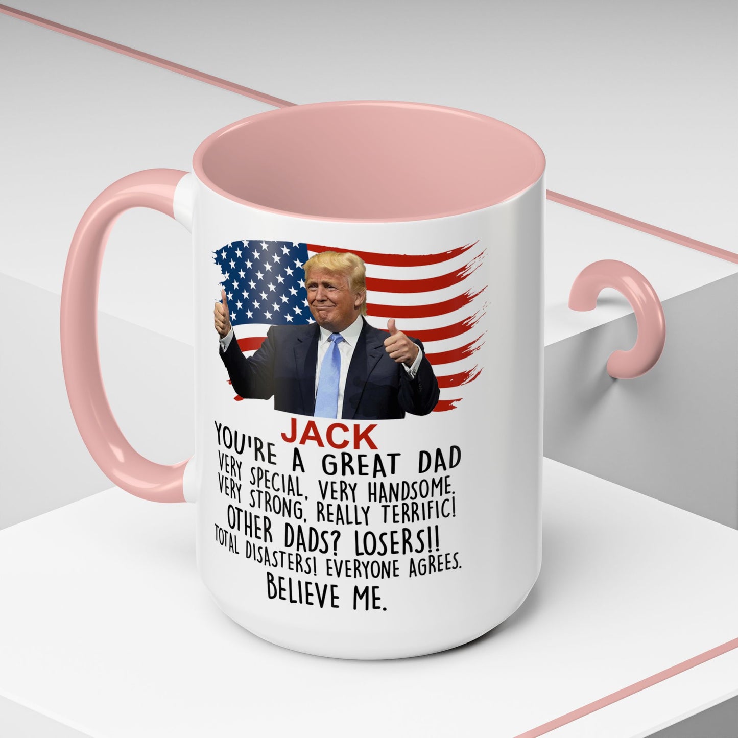 Custom Funny Gift For Dad - You're A Great Dad Accent Coffee Mug - Christmas Gift Idea