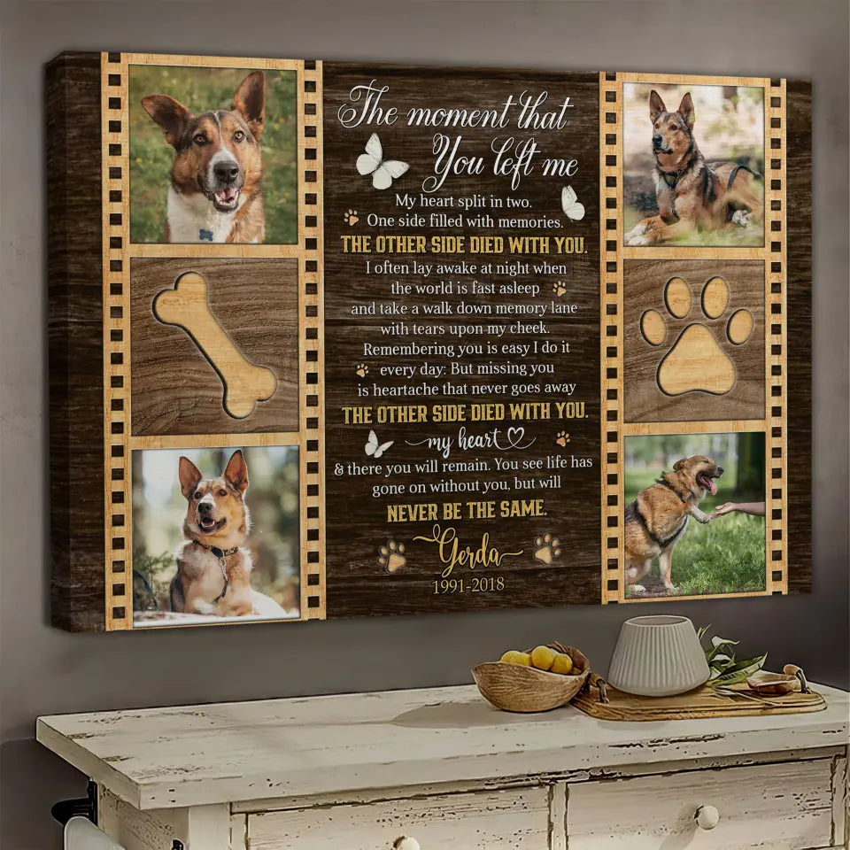 The Moment That You Left Me Canvas – Personalized Dog Memorial Gift - PersonalizedFury