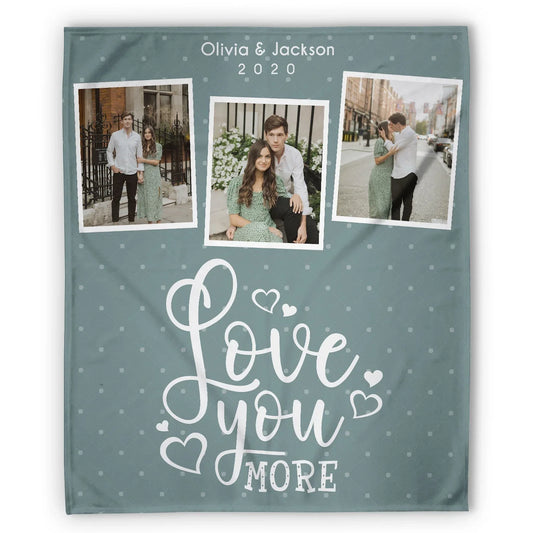 Love You More - Personalized Anniversary or Valentine's Day gift for Husband or Wife - Custom Blanket