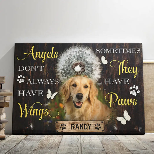 Angels Don’t Always Have Wings – Custom Dog Memorial Canvas - PersonalizedFury