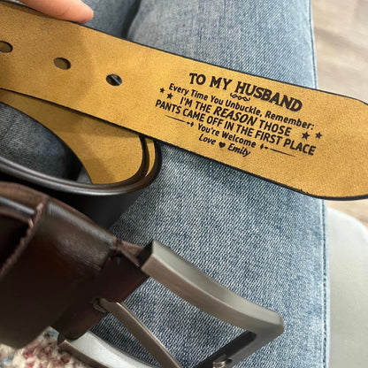 Everytime You Unbuckle - Personalized Engraved Leather Belt