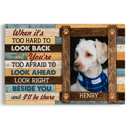 “I’ll Be There” Custom Pet Memorial Canvas – Framed Dog Loss Gift - PersonalizedFury