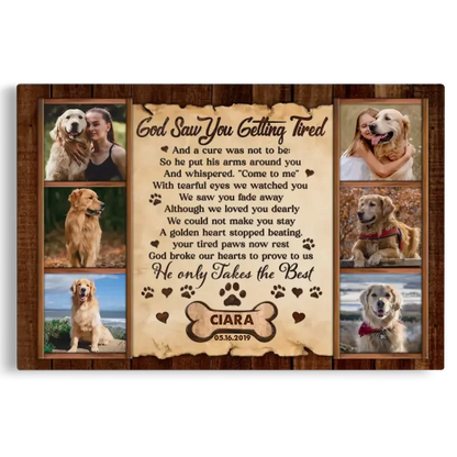"God Saw You Getting Tired" – Custom Dog Memorial Canvas With Photos - PersonalizedFury