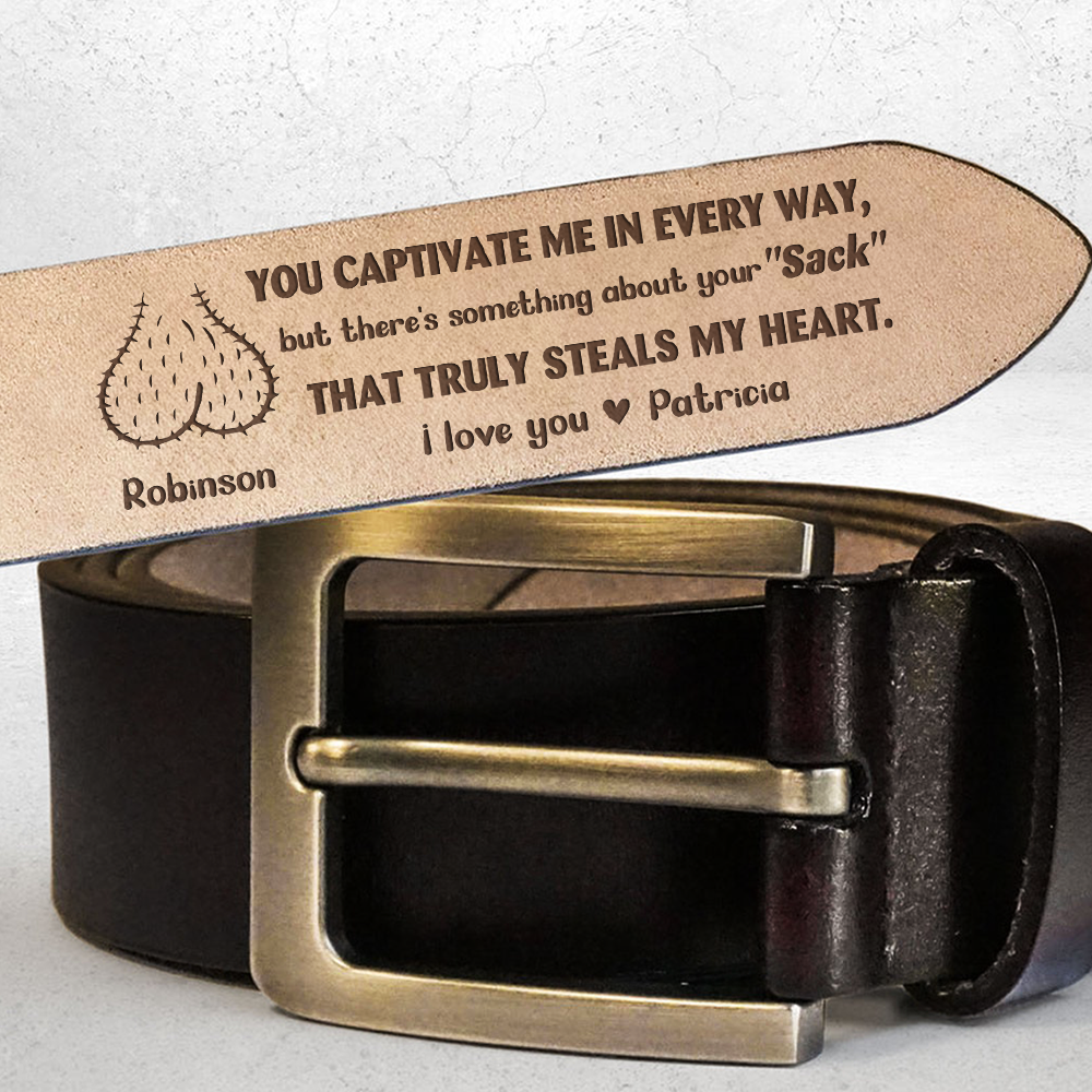 That Truly Steals My Heart - Personalized Engraved Leather Belt