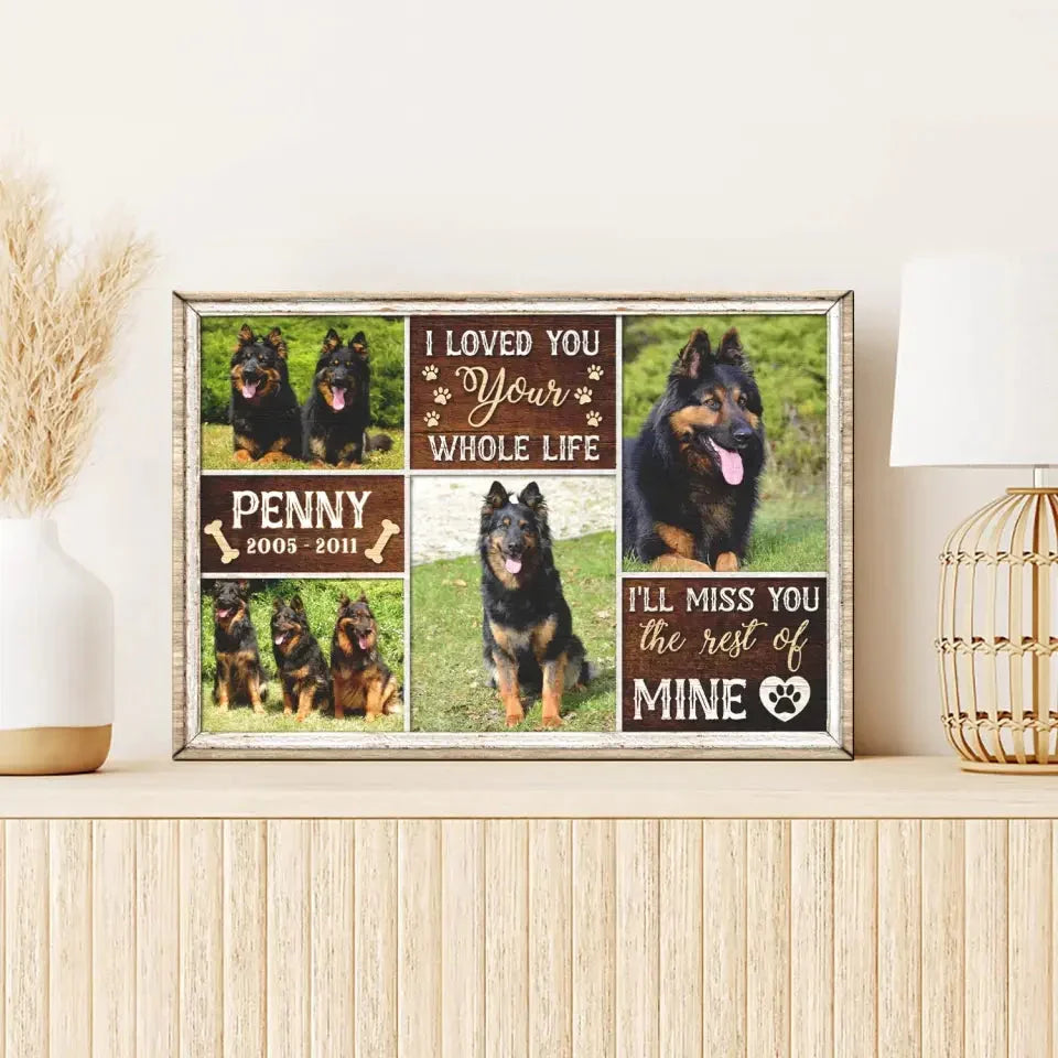 Pet Memorial Photo Collage – I'll Miss You the Rest of Mine - PersonalizedFury