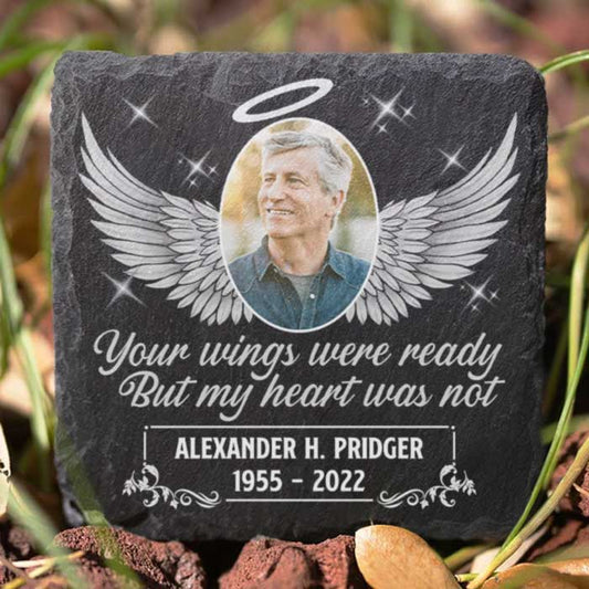 Your Wings Were Ready, But My Heart Was Not - Personalized Memorial Stone, Human Grave Marker - Upload Image, Memorial Gift, Sympathy Gift