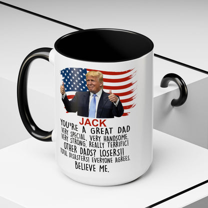 Custom Funny Gift For Dad - You're A Great Dad Accent Coffee Mug - Christmas Gift Idea