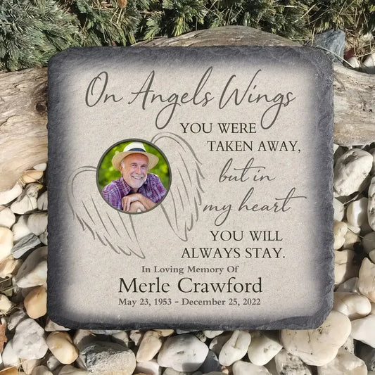 On Angels Wings You Were Taken Away - Personalized Memorial Stone, Memorial Gift Idea, Custom Photo