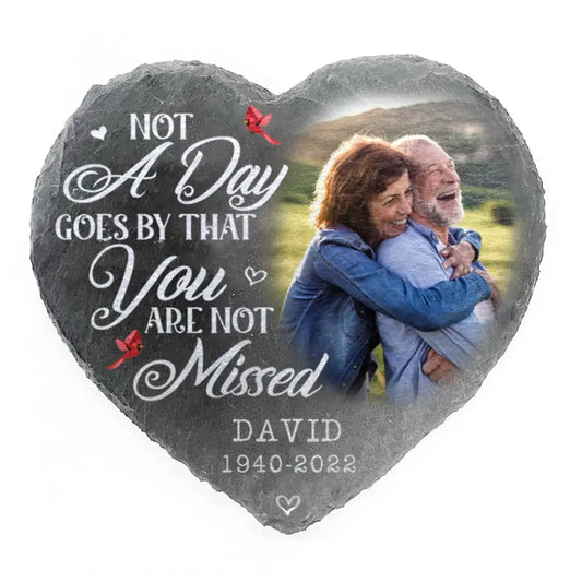 Not A Day Goes By That You Are Not Missed - Personalized Stone, Memorial Gift