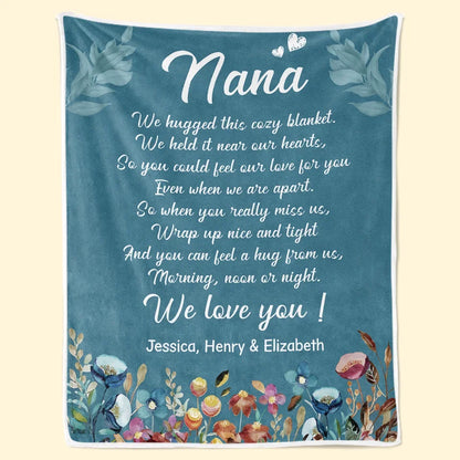 You Can Feel A Hug From Us - Family Personalized Custom Blanket - Gift For Mom, Grandma