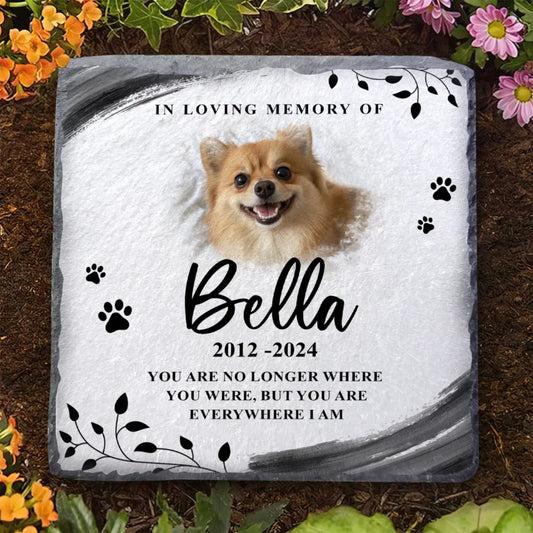 You Are No Longer Where You Were - Personalized Memorial Stone, Gift For Loss Of Pet, Memorial Pet Stone