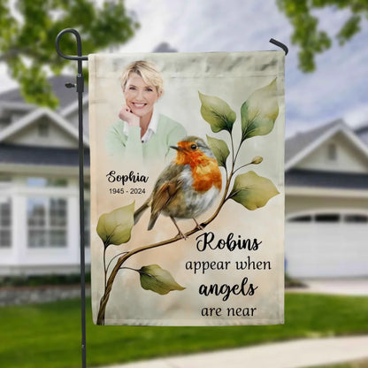 Robins Appear When Angels Are Near - Personalized Garden Flag, Memorial Gift For Loss Of Loved One