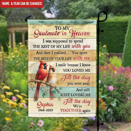 My Soulmate In Heaven - Personalized Garden Flag, Memorial Gift For Loss Of Loved One