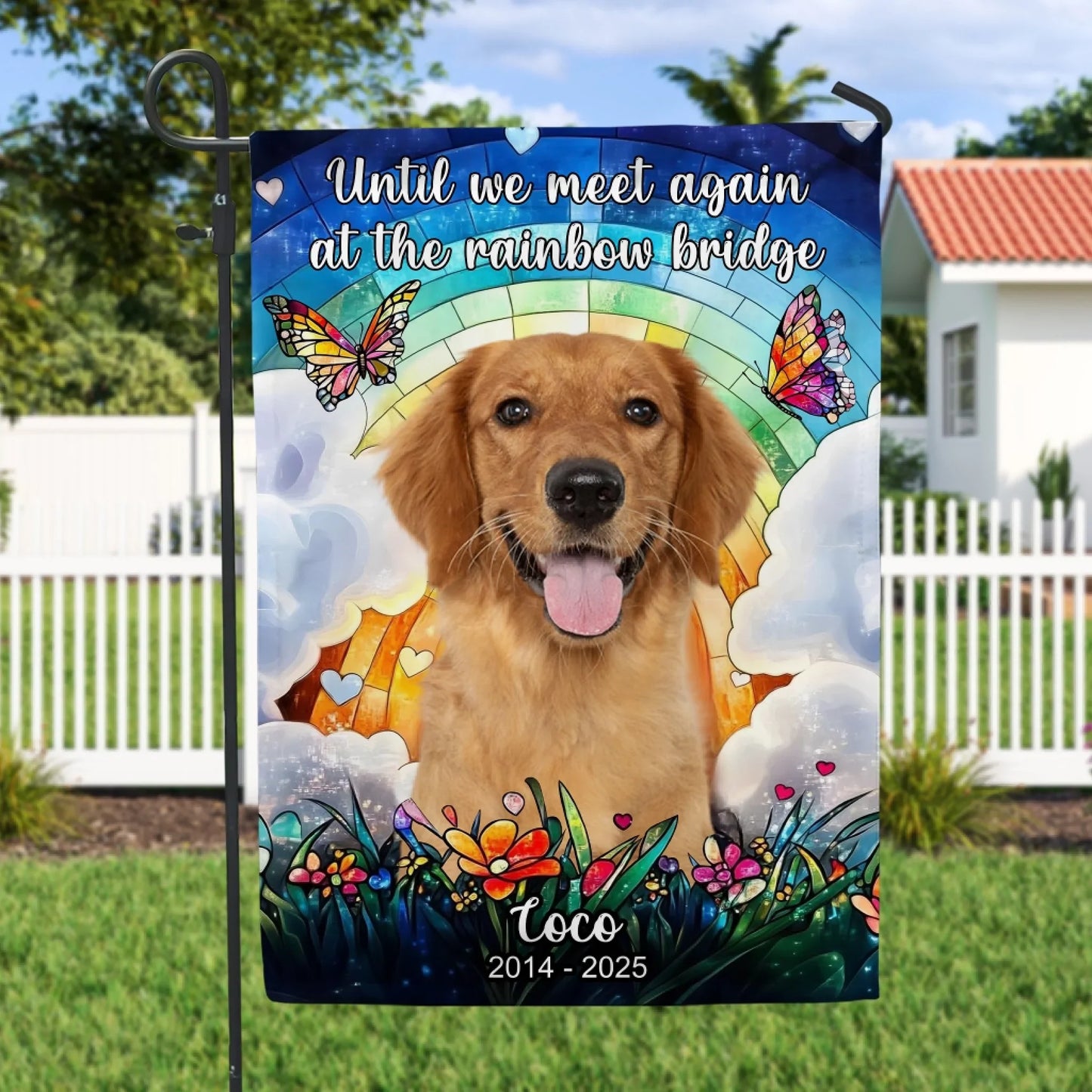 Stained Glass, Until We Meet Again At The Rainbow Bridge - Personalized Garden Flag