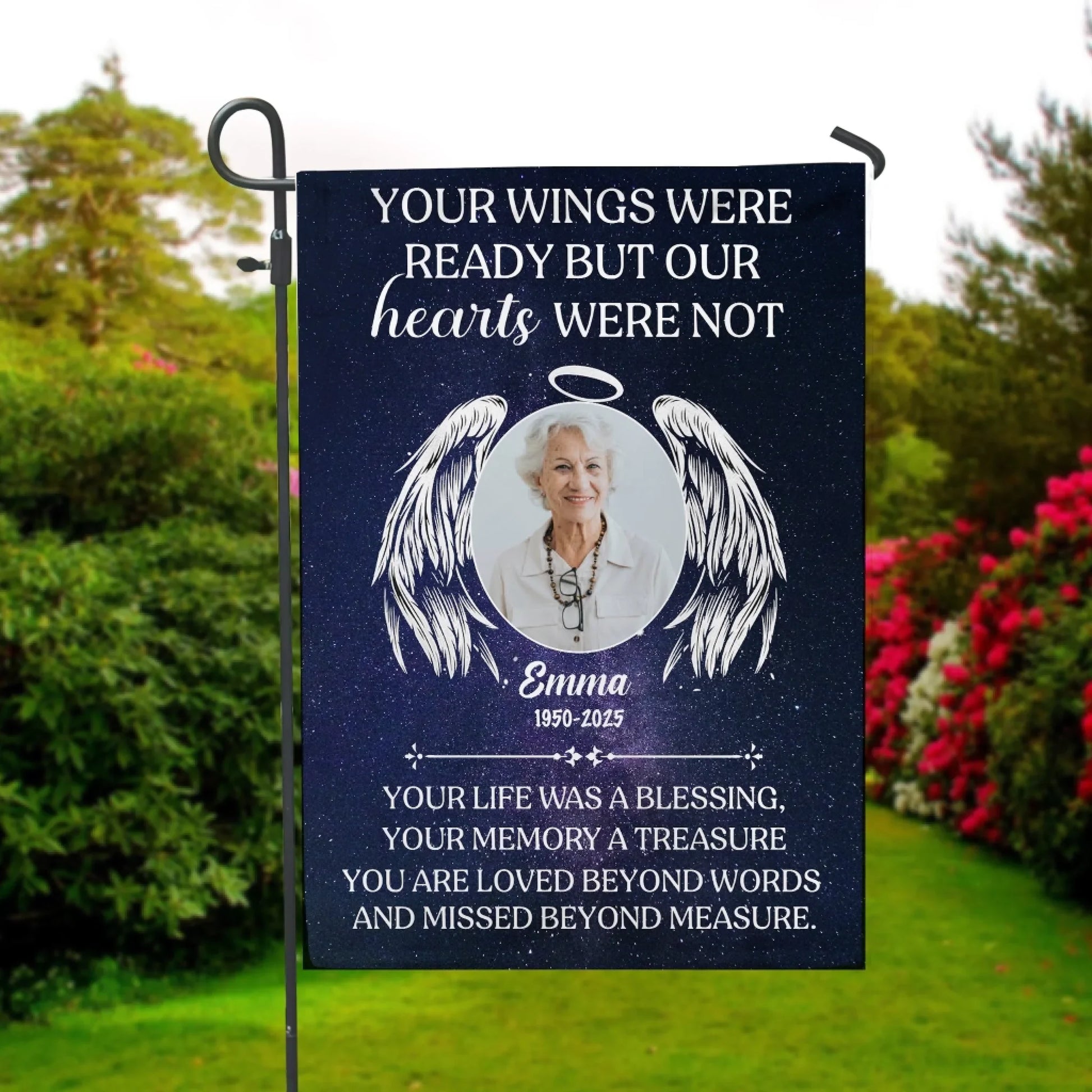 Your Wings Were Ready But Our Hearts Were Not - Personalized Garden Flag, Memorial Gift